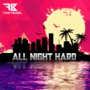 Funky Bunda - All Night Hard (Original mix)