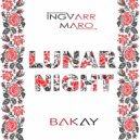 INGVARR MARO feat. Bakay - Lunar night