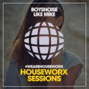 BoysNoise - Like Mike