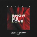 Robin S - Show Me Love