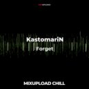 KastomariN - Forget