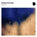 Mateus Hummig - New Life