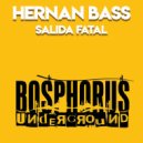 Hernan Bass - Salida Fatal (Original Mix)