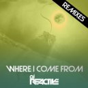 Dj Reactive - Where I Come From