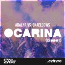 ADALNA & Skaeldows & オキソ - Ocarina (Zipper) (feat. オキソ)