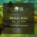 Ahmet Kilic - We Are Still Alive