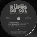RÜFÜS DU SOL - Underwater (Adam Port Remix)