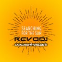 Revodj & Catalano Visconti - Searching for the Sun (feat. Catalano Visconti)