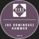 Joe Dominguez - Hammer