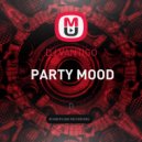 DJ VANTIGO - PARTY MOOD