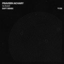 Praveen Achary - Sonar (SHFT Remix)