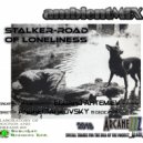 djArcaneZZZ - stalker-road of loneliness