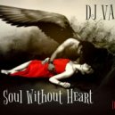 DJ VANTIGO - SOUL WITHOUT HEART