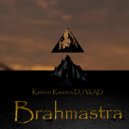 Keiron Raven & DJ WAD - Brahmastra