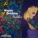 matralen - Happy Birthday VALEKA