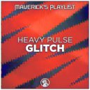 Heavy Pulse - Glitch