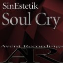 SinEstetik - Soul Cry
