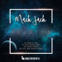 MACK JACK - Hold On (Cez Are Kane Remix)