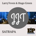 Larry7even & Hugo Green - Satrapa