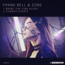 Frank Bell & Zone (FL) - Summer Chants