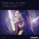 Frank Bell & Zone (FL) - Summer Chants (Original Mix)