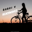 GABRI V - Beachwaves