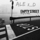 Ale x__D - Empty Street