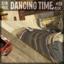 RS'FM Music - Dancing Time Mix Vol.28