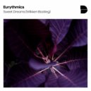 Eurythmics - Sweet Dreams (Wilkken Bootleg)