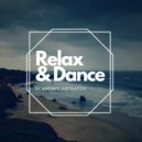 Dj Andrey Astratov - Relax & Dance