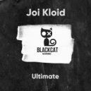 Joi Kloid - Ultimate