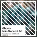 Iván Blanco & SXT - Ghosts