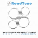 Martech & Giannis Stylianou - Destiny (feat. Giannis Stylianou)