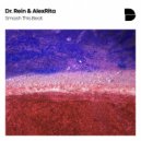 Dr. Rein & AlexRita - Smash This Beat