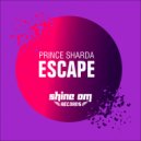 Prince Sharda - Escape