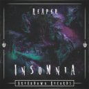 Reaper - Insomnia (Original Mix)