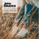 John Bounce Ft. Max Landry - Not Alone (Frank Degress Remix)