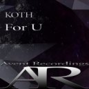 KOTH - For U