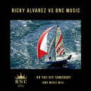 Ricky Alvarez vs BNC MUSIC - Do You See Somebody (BNC MUSIC mix) ()