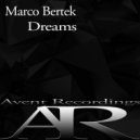 Marco Bertek - Dreams