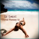 Dj Dagaz - Unreal Fantasy 13