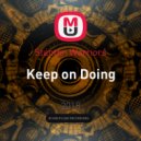 Stanton Warriors - Keep on Doing (Bass Station Edit)