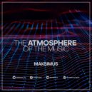 Maksimus - The atmosphere of the music #021