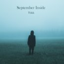 Tiikk - September Inside