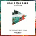 Max Oazo feat. CAMI - Stand By Me