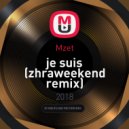 Mzet - je suis