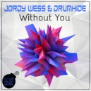 Jordy Wess, Drumhide - Without You (Extended Mix)