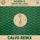 Robin S - Show Me Love (Calvo Remix)