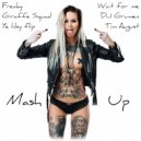 Freaky x Giraffe Squad x Ye hlsy flip - Wait for me (DJ Grumen MashUp) ()