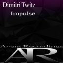 Dimitri Twitz - Impulse (Original Mix)